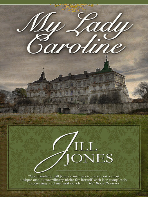 Title details for My Lady Caroline by Jill Jones - Available